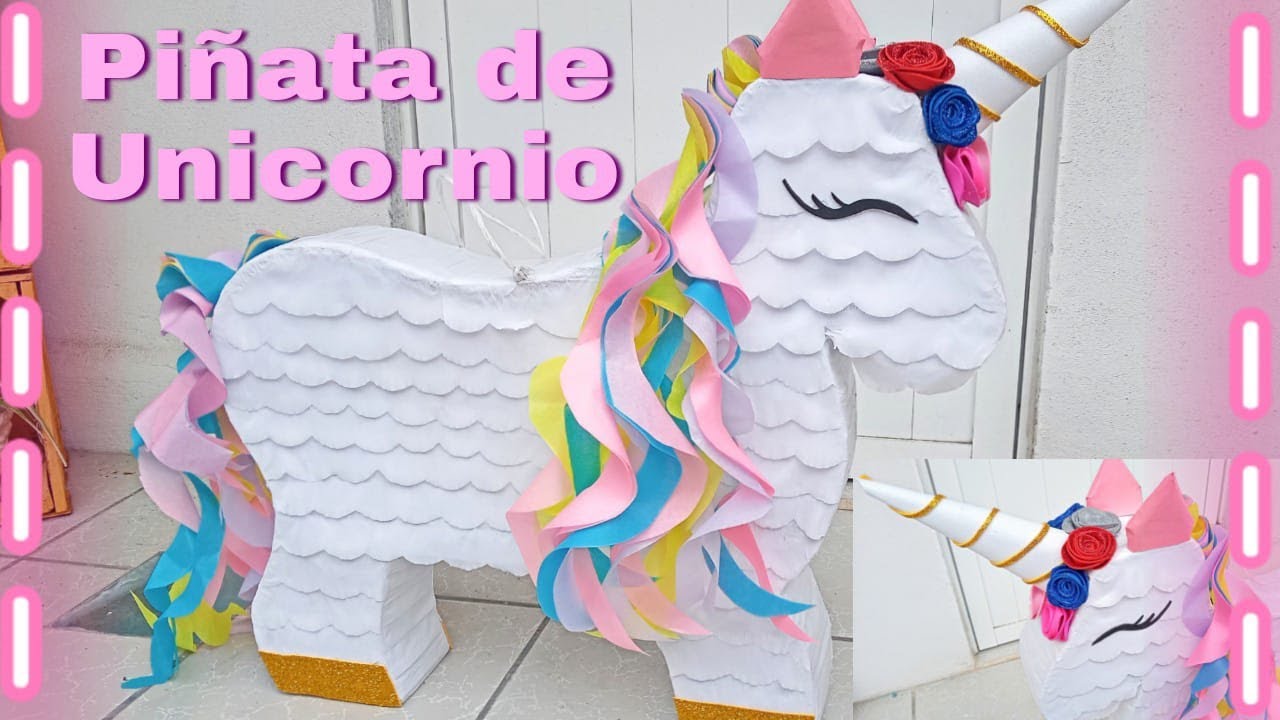 Como hacer una Piñata de Unicornio Facil ✨🦄