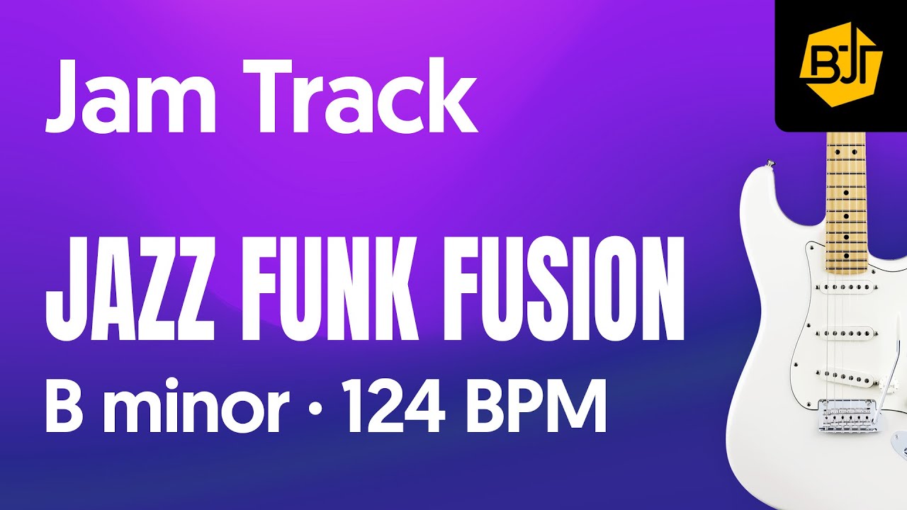 Jazz Funk Fusion Jam Track in B minor 
