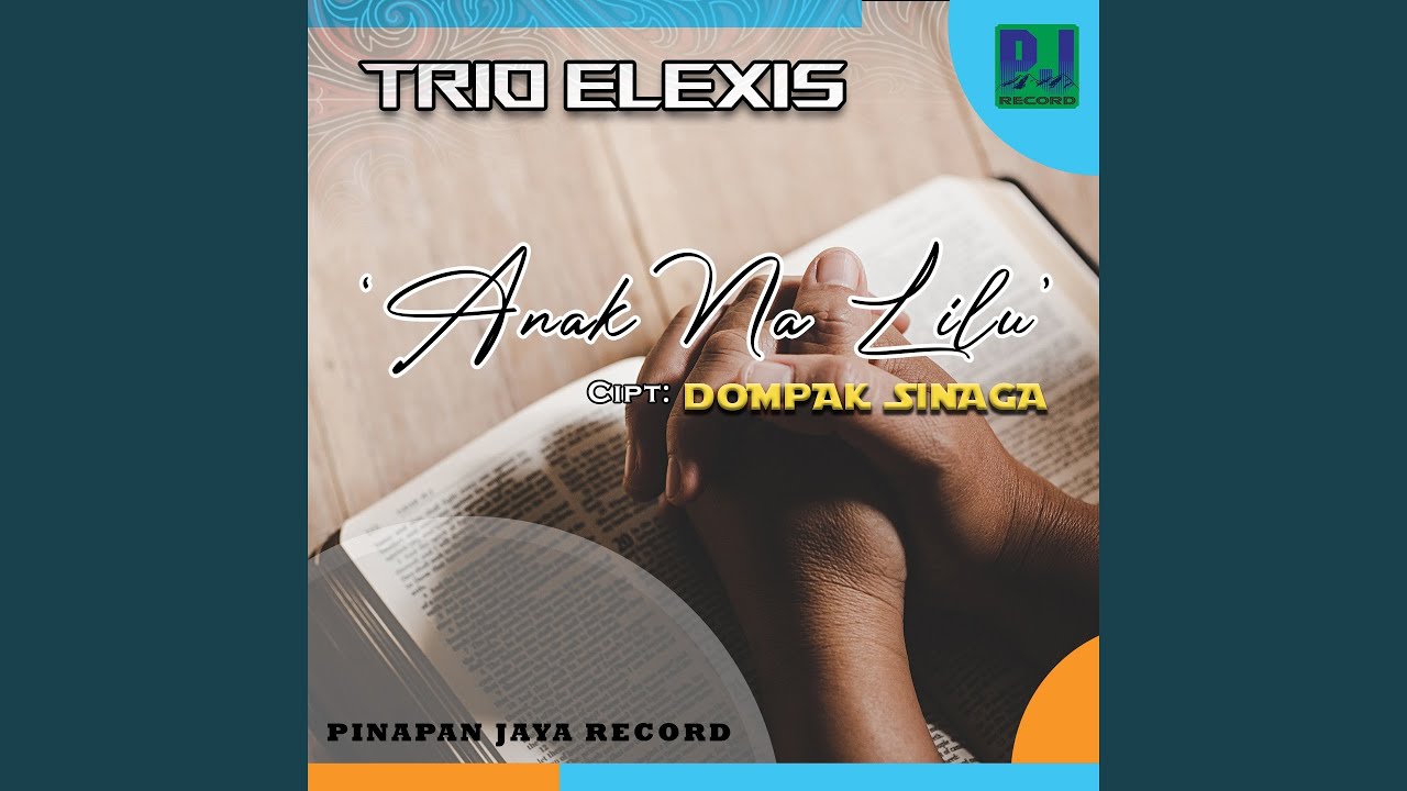 Anak Na Lilu (feat. Elexis Trio)