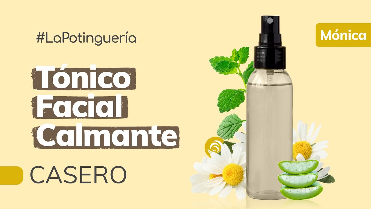 Cómo hacer Tónico Facial Calmante 🌿💆‍♀️ | Cosmética Casera y Natural - Jabonarium #LaPotinguería