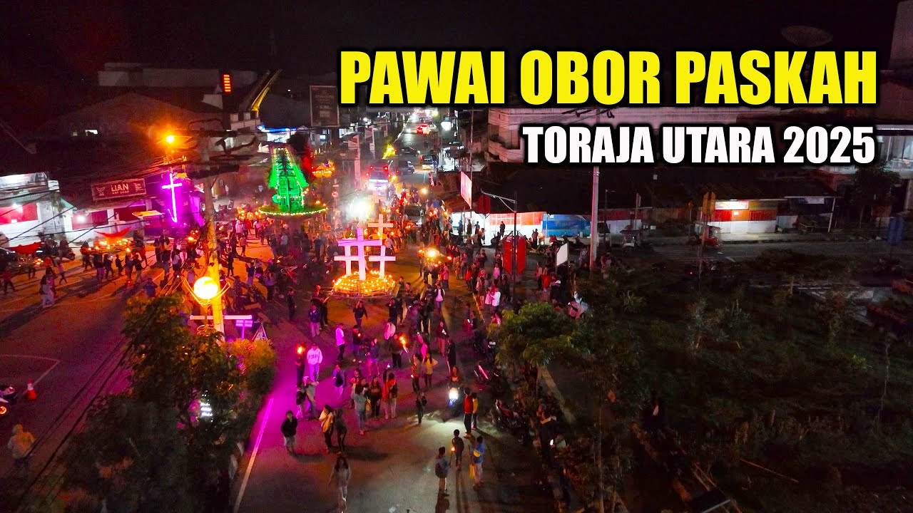 Suasana Dan Kemeriahan Pawai Obor Paskah Di Kota Rantepao, Toraja Utara 2025