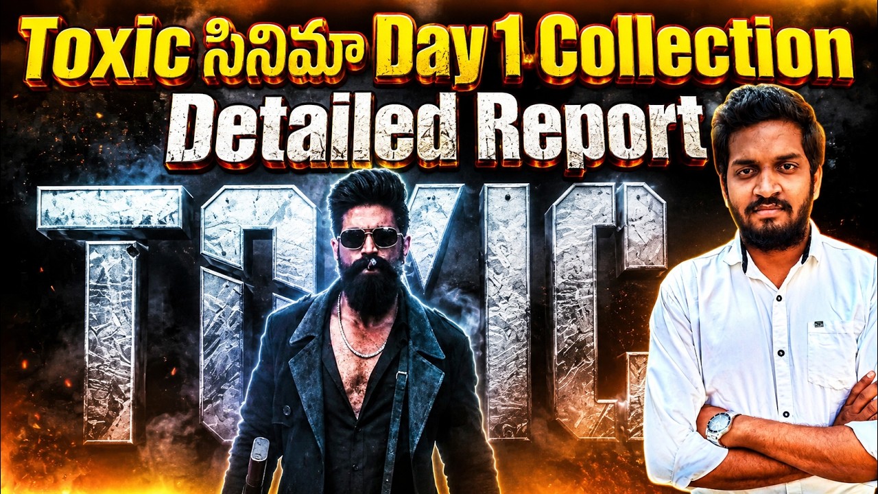 Toxic Movie Day 1 Collection Detailed Report