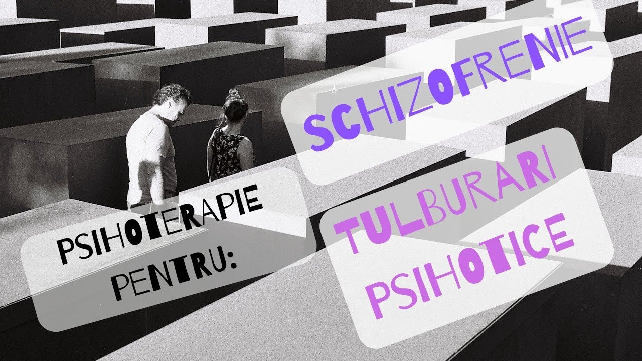 Schizofrenia si Psihoterapia