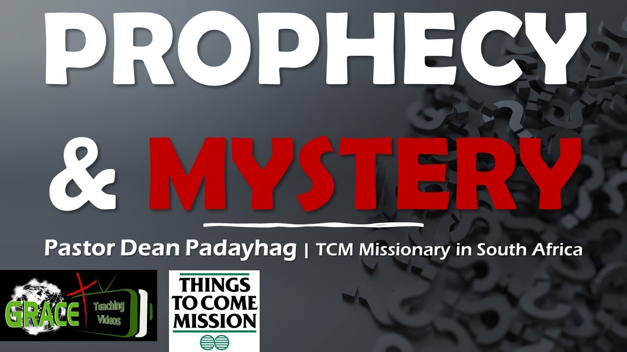 PROPHECY & MYSTERY Part 1 | with Pastor Dean Padayhag