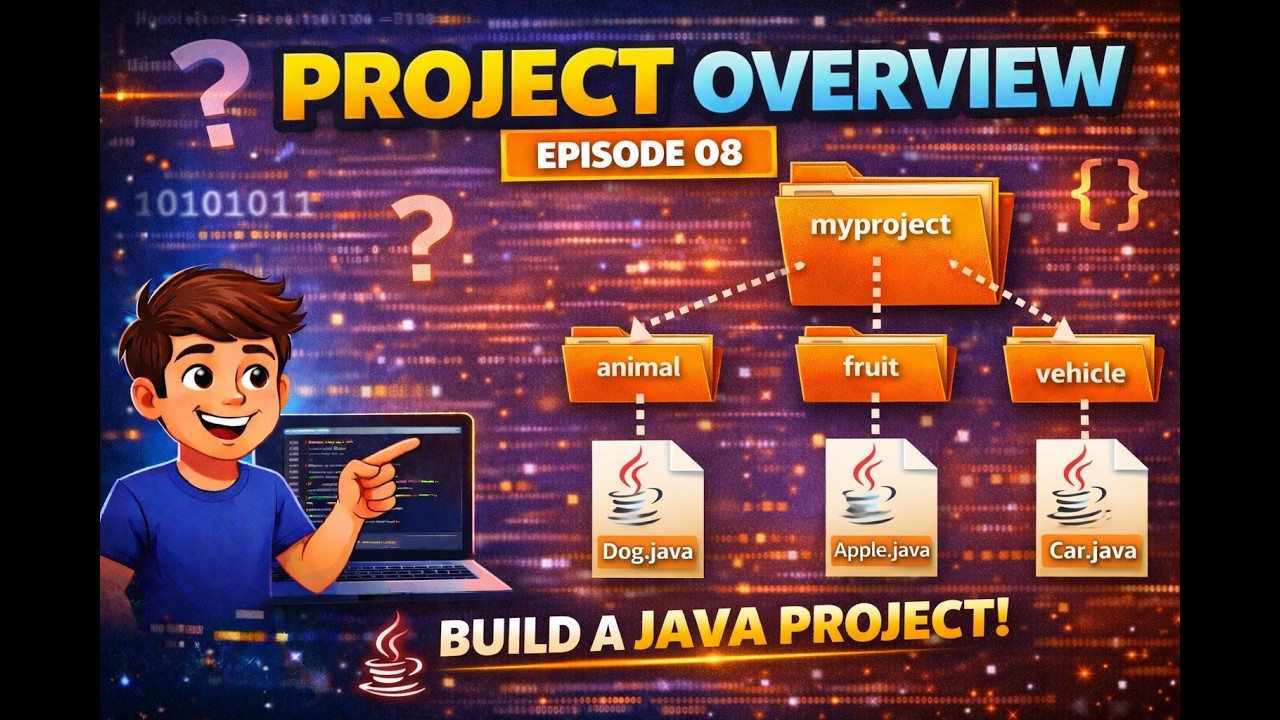08  Project Overview