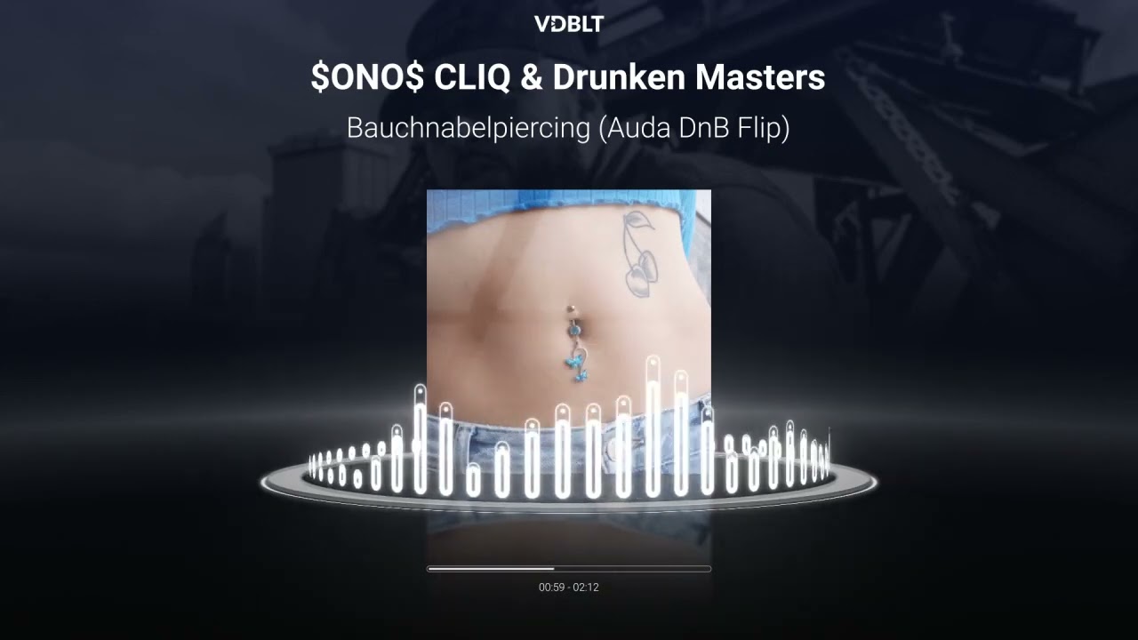 $ONO$ CLIQ & Drunken Masters - Bauchnabelpiercing (Auda DnB Flip)