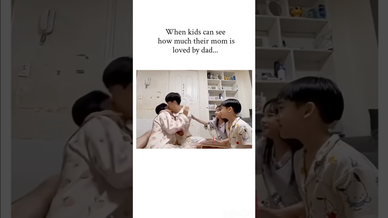 When kids can see how much their mom is loved by dad...