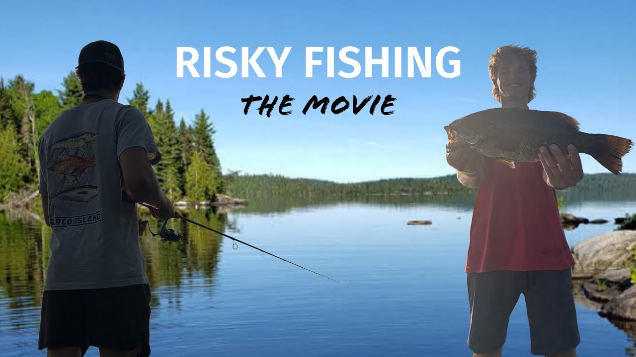 RISKY FISHING: The Movie