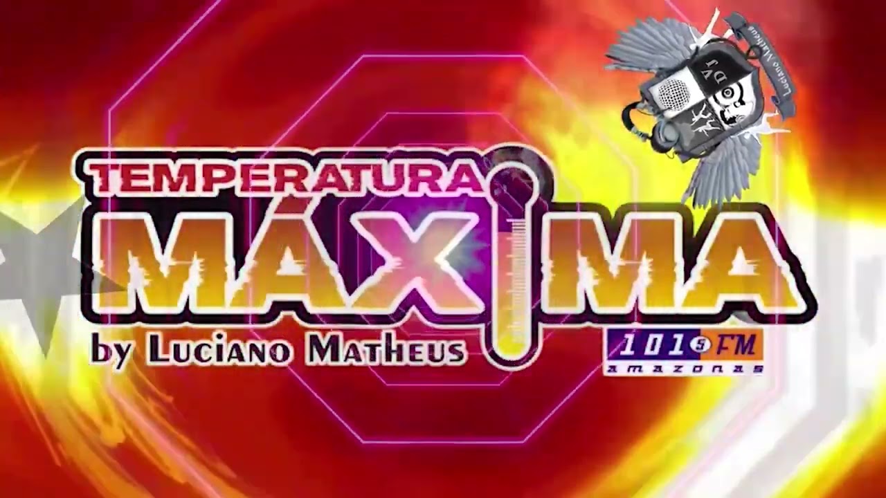 As Melhores do Temperatura M&aacute;xima com DJ Luciano Matheus 11-11-24