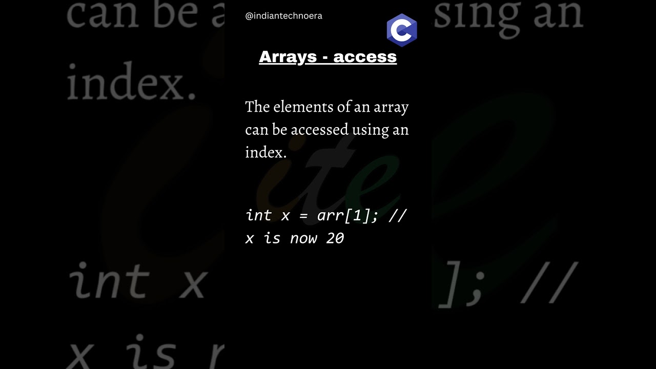 31  Arrays access #c #Shorts #indiantechnoera
