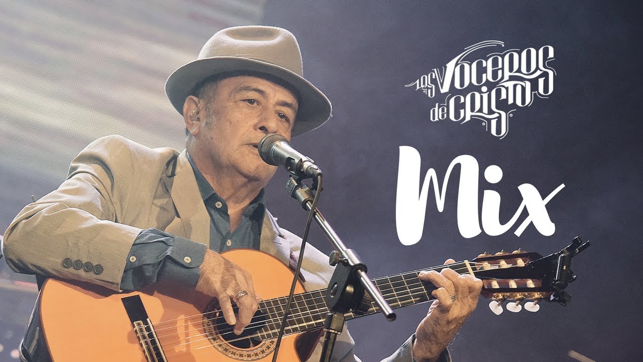 Mix Los Voceros de Cristo: Ese Hombre | Si Tienes un Amor | Si el Mundo en Vez de Rosas - en vivo