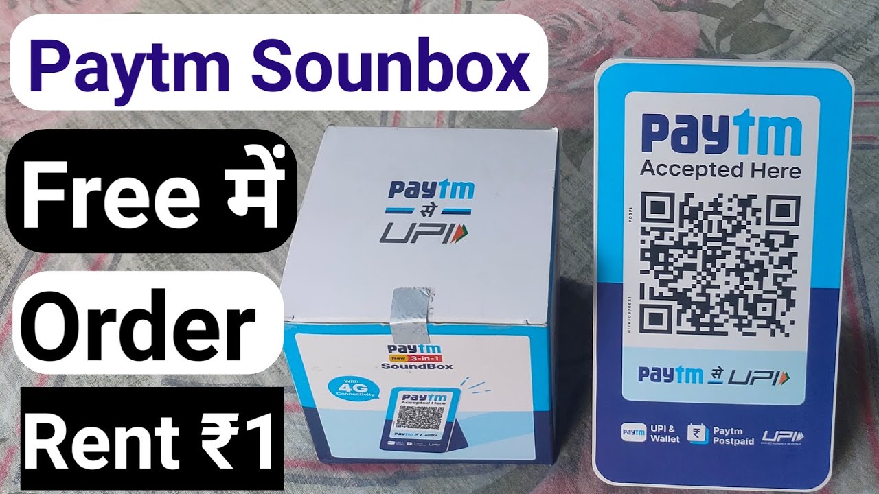 Paytm soundbox kaise order kare | Paytm monthly rent 1 rupee in detail | Paytm soundbox kitne ka le
