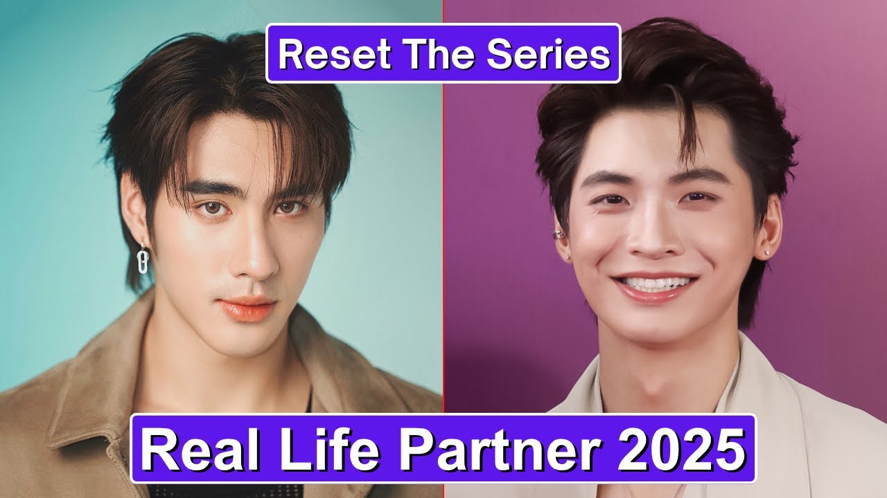 Peterpan Thasapon And Pond Ponlawit (Reset The Series) Real Life Partner 2025