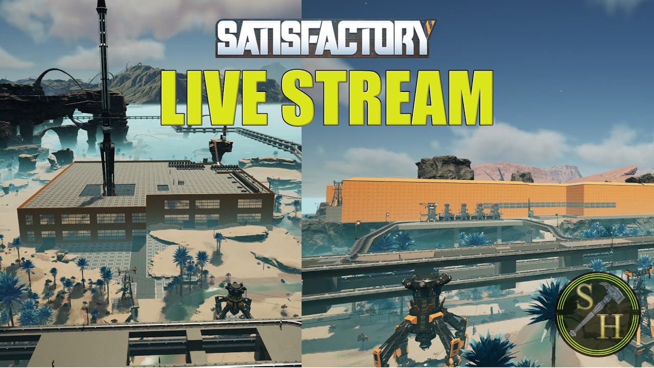 Satisfactory Live Stream (01/22/2026)
