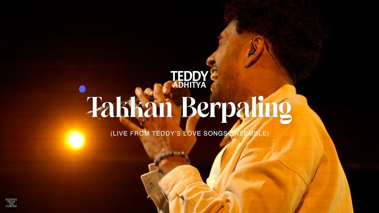 Teddy Adhitya - Takkan Berpaling (Live from Teddy's Love Songs Ensemble)