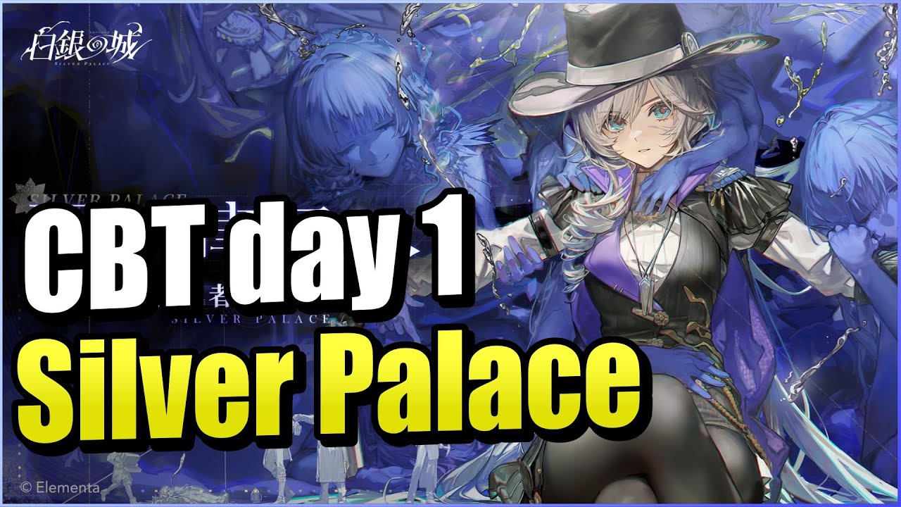 Silver Palace CBT day 1 [LIVE]