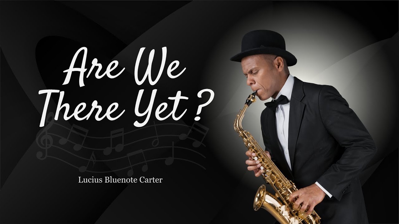 Lucius Bluenote Carter — Are We There Yet | Sessions on the Green