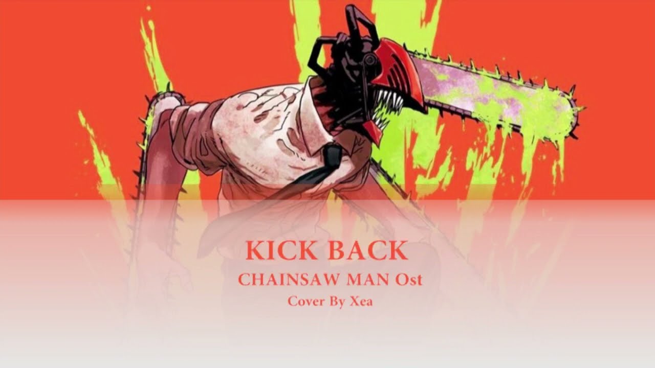 チェンソーマン Chainsaw Man Ost KICK BACK  米津玄師   COVER by ココル原人  Cocolu Genjin