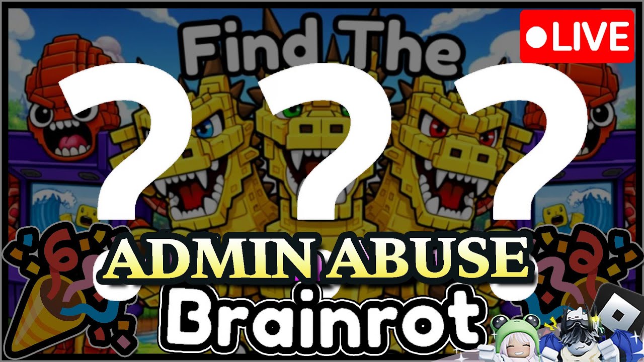 🎉ADMIN ABUSE - THU..? |🔴LIVE | Find the Brainrot [362]🧠 | @yulyonroblox |🎮ROBLOX | 4K