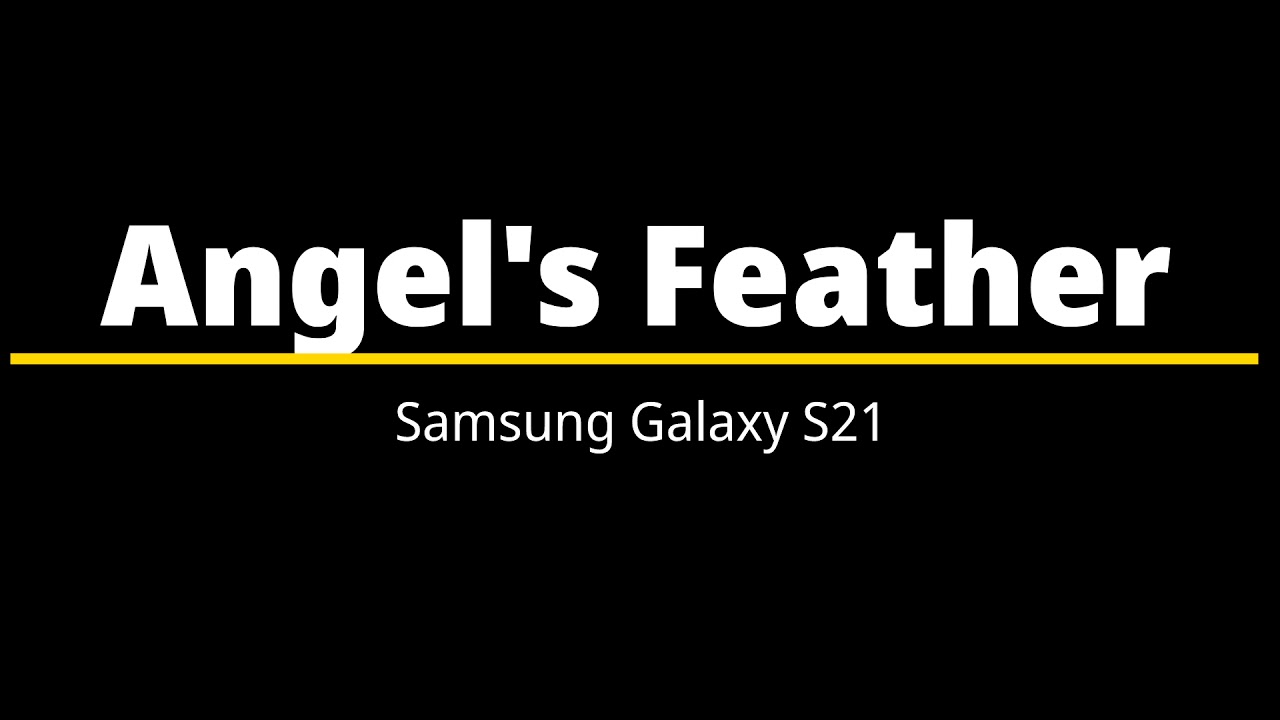 Angel's Feather &ndash; Samsung Galaxy S21 Ringtones