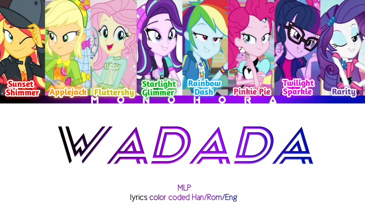 How would MLP sing WADADA - KEP1ER [color coded lyrics HAN/ROM/ENG]