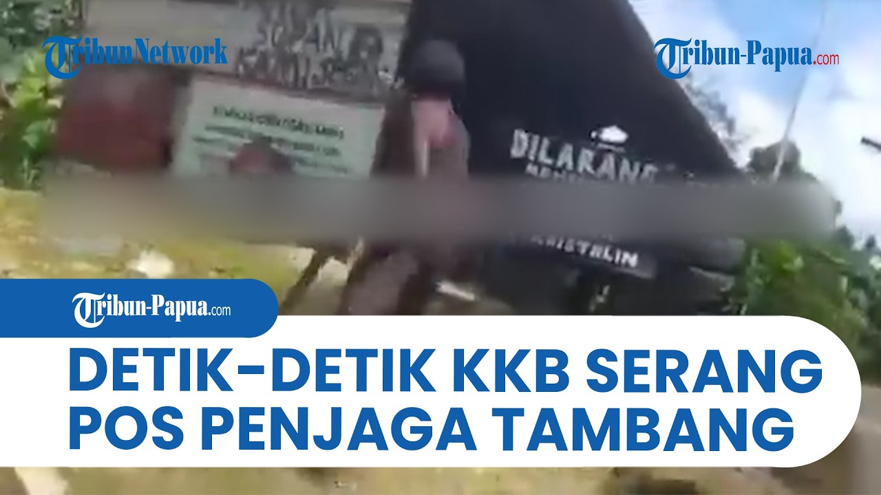 Video Detik-Detik KKB Serang & Bakar Pos Penjagaan Tambang di Nabire Papua Tengah