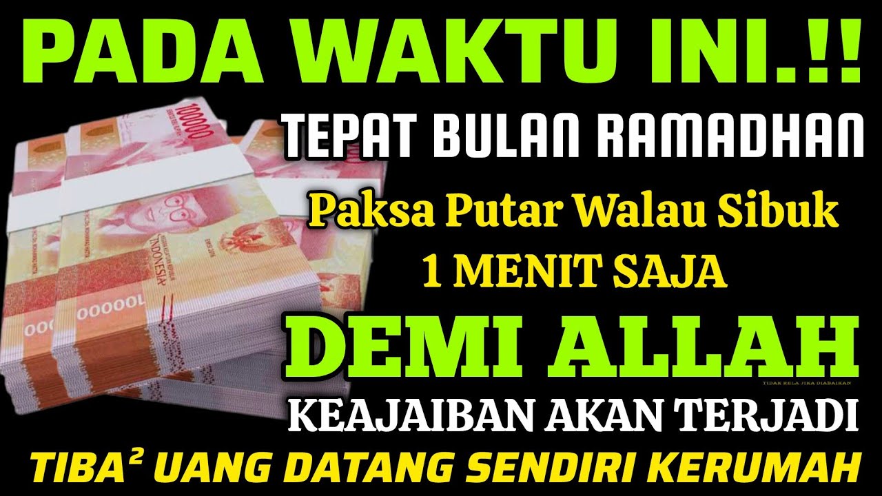 🔴ALHAMDULILLAH🤲 BARU PUTAR SEBENTAR UANG BENAR2 DATANG SENDIRI KERUMAH, DOA KEKAYAAN PALING MUSTAJAB