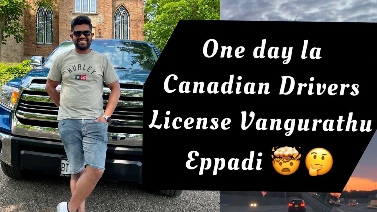 Full Episode on Canadian Drivers License in Tamil | How to get Canadian Driver License in 1 day ⁉️🤯