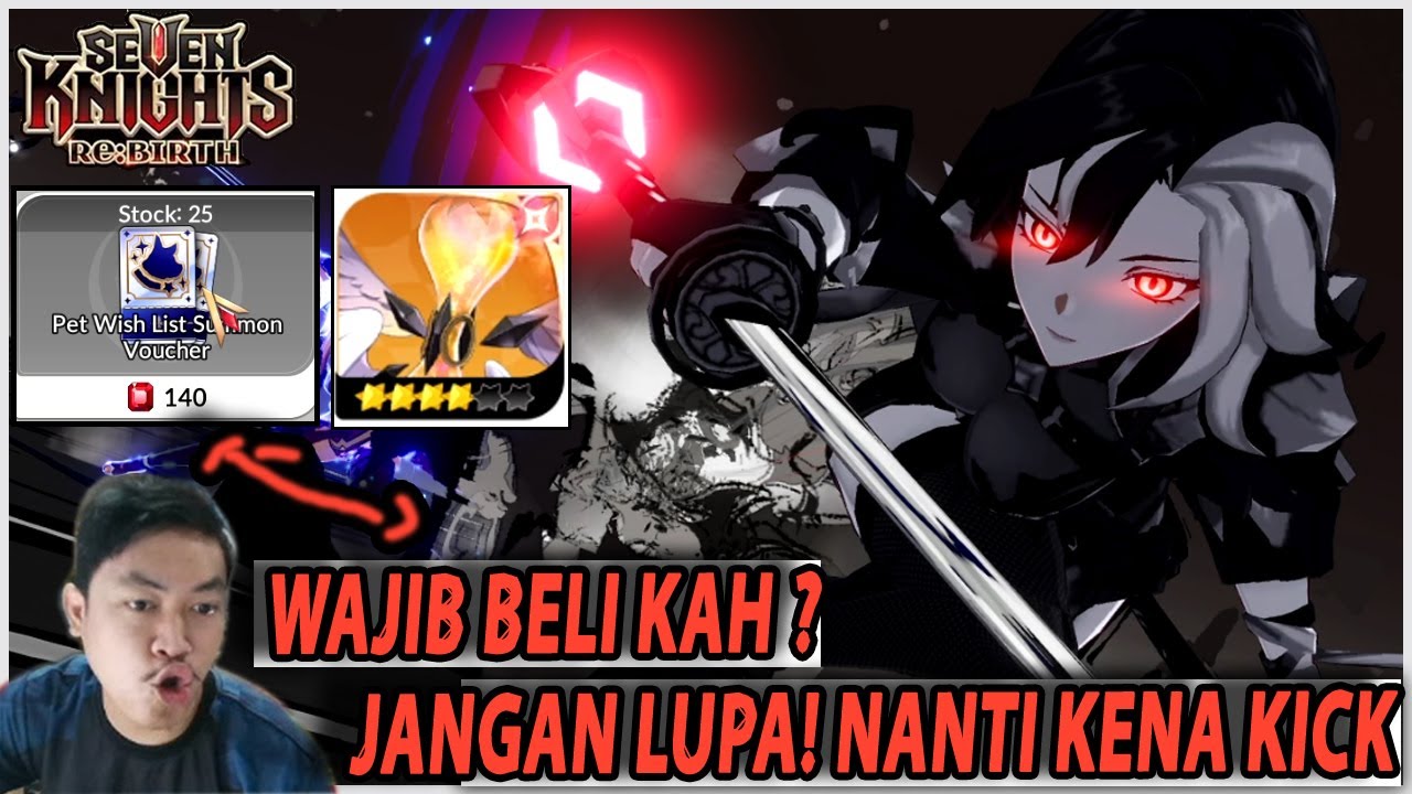 🔥🔥HATI2 KENA KICK KETUA GUILD! PET SELECTOR TICKET EVENT WAJIB BELI ? -  SEVEN KNIGHTS RE:BIRTH