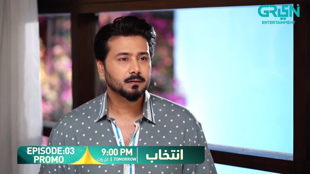 Intekhab Episode 03 Promo | Tomorrow at 9:00 PM | Sukaina Khan - Fahad Sheikh | Green Entertainment