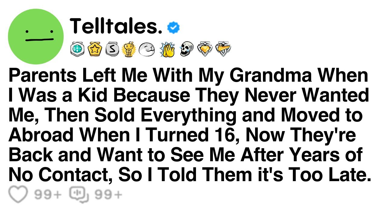 Parents Left Me With My Grandma When I Was a Kid Because They Never Wanted Me, Then Sold Everything.