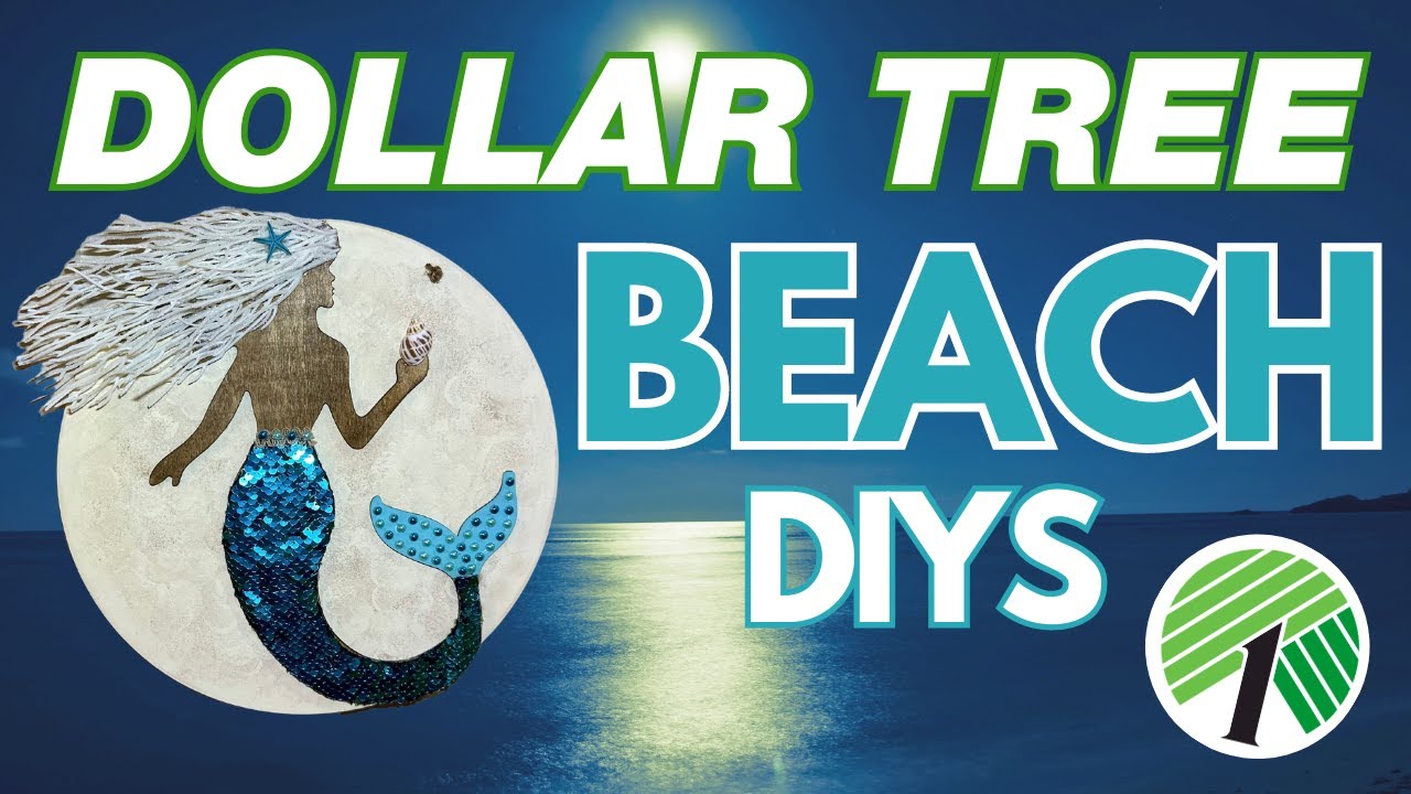 🧜‍♀️ 7 NEW Beach Dollar Tree DIYs - Dive into Sea Turtles, Mermaids, Fish & Coral Coastal DIY Craft