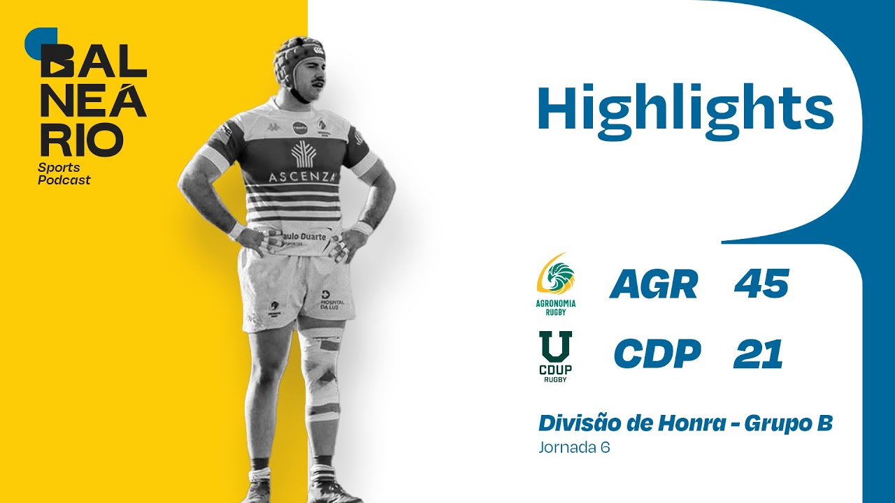 🏉🟢🟡🆚🟢⚪ HIGHLIGHTS:  Agronomia vs CDUP - Divis&atilde;o de Honra - Grupo B - J6 - 18/1/2025