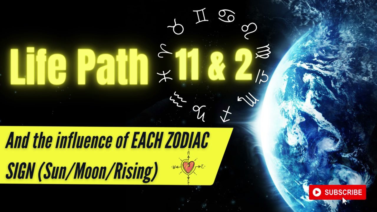 Life Path 2 & 11/2 and the Influence of EACH  ZODIAC SIGN (Sun/Moon/Rising) #Numerology #Astrology
