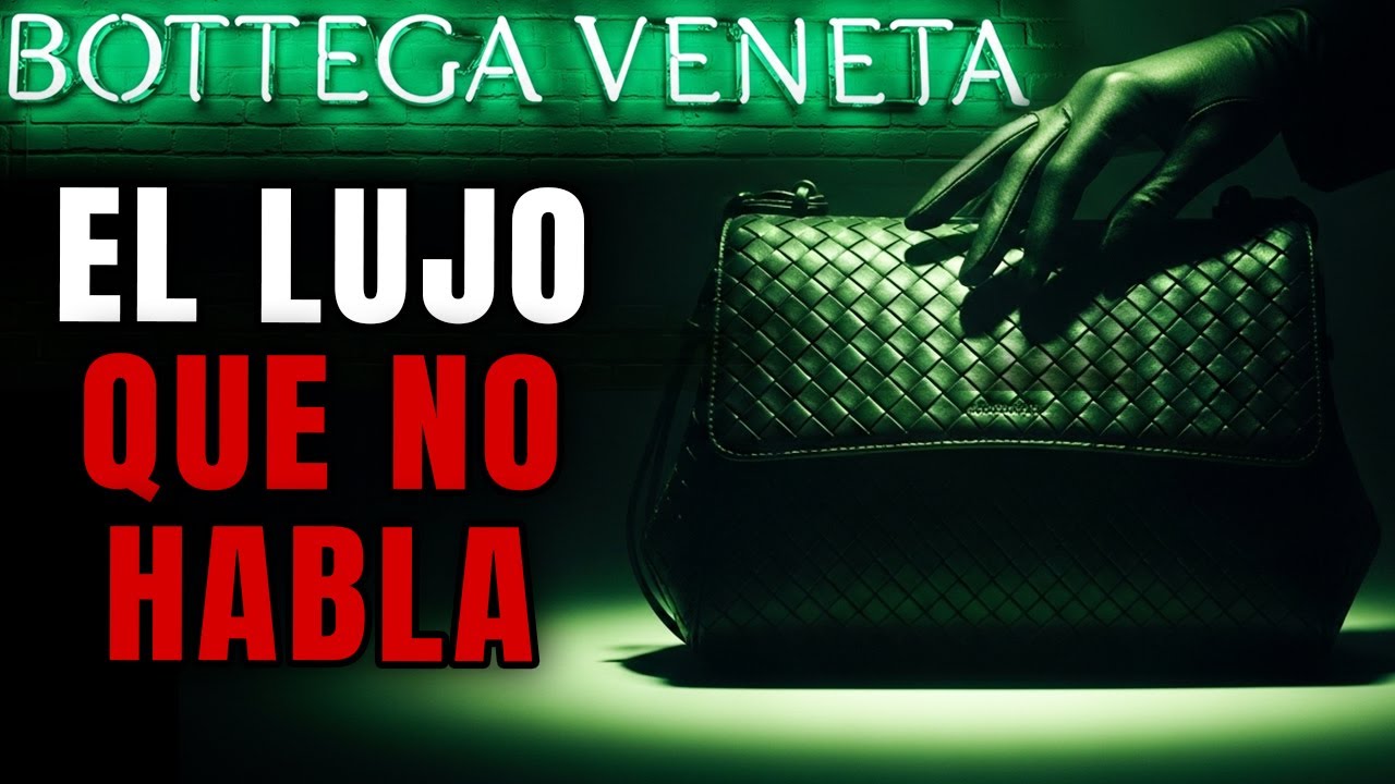 CÓMO BOTTEGA VENETA CONQUISTÓ LA MODA SIN DECIR UNA SOLA PALABRA