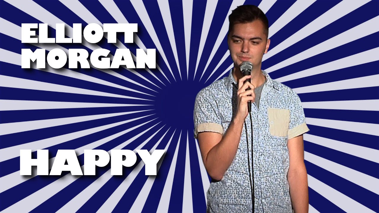 Elliott Morgan: Happiness (Stand Up  Comedy)