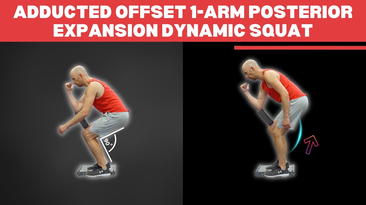 Adducted Offset 1 Arm Posterior Expansion Dynamic Squat