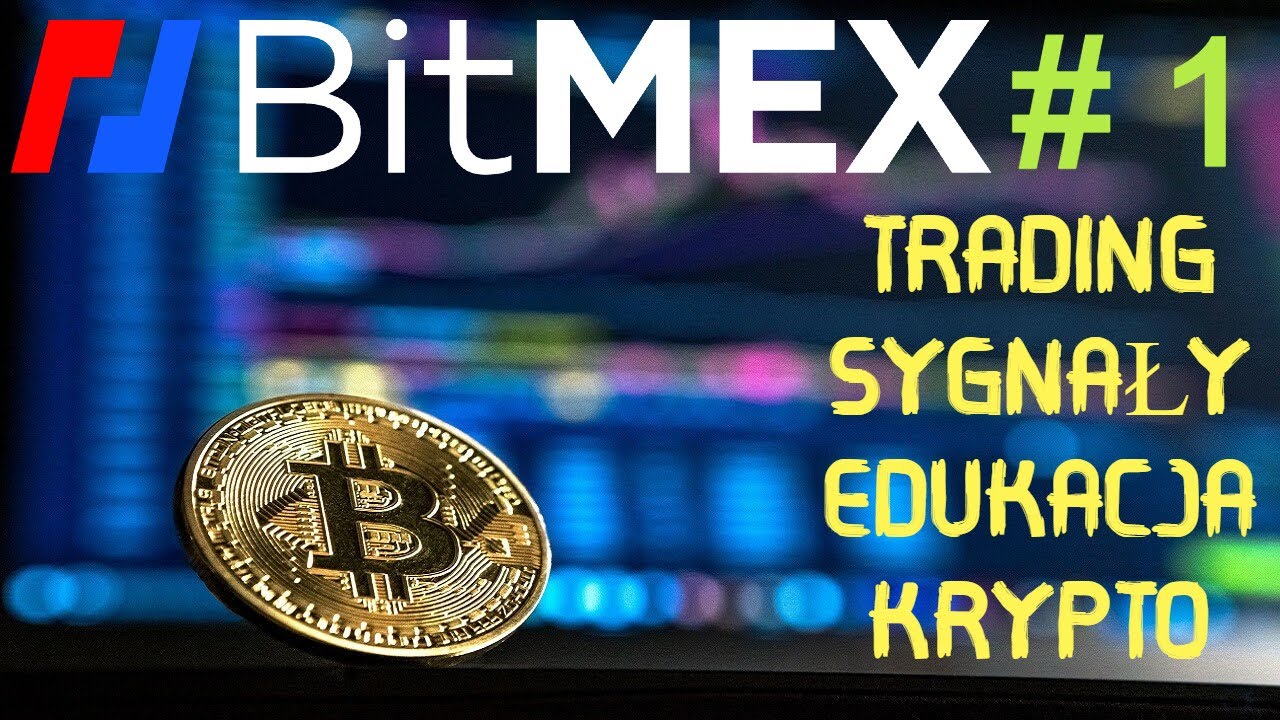Trading Kryptowalut Bitmex - Sygnały Edukacja Strategii Zarabiania Bitcoina