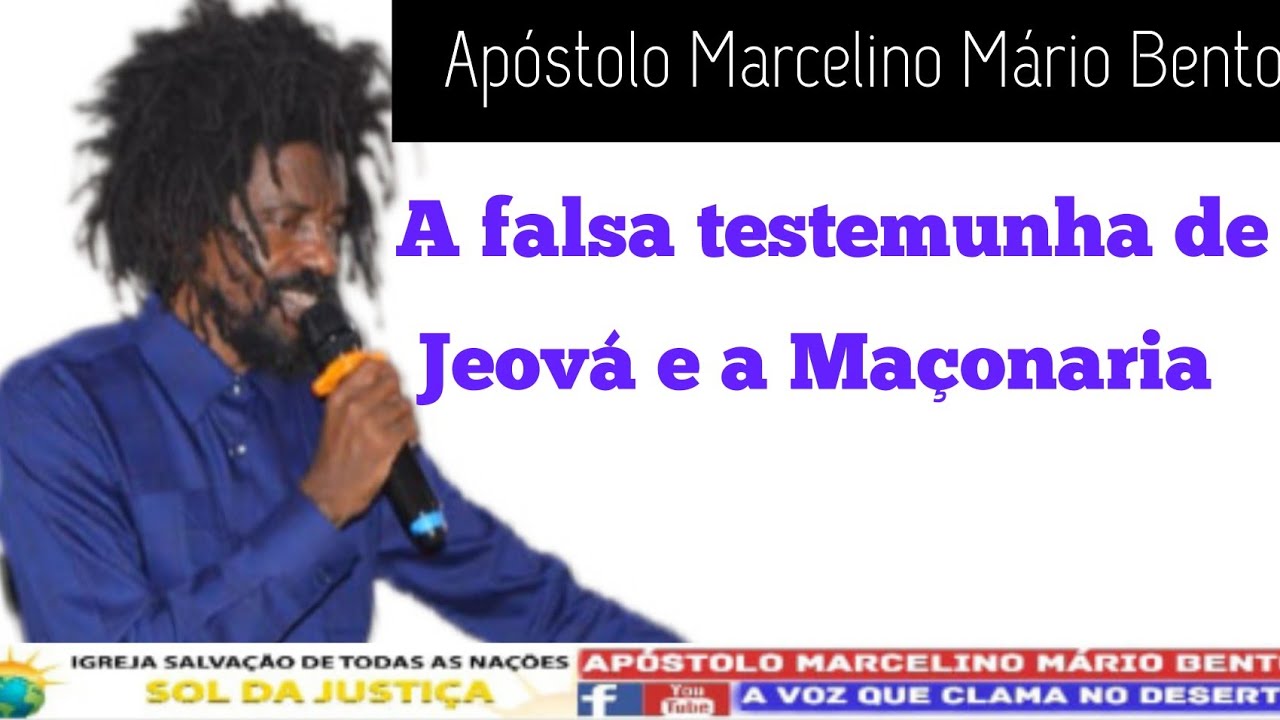 Testemunha de Jeová e a Maçonaria//Apóstolo Marcelino Mário Bento