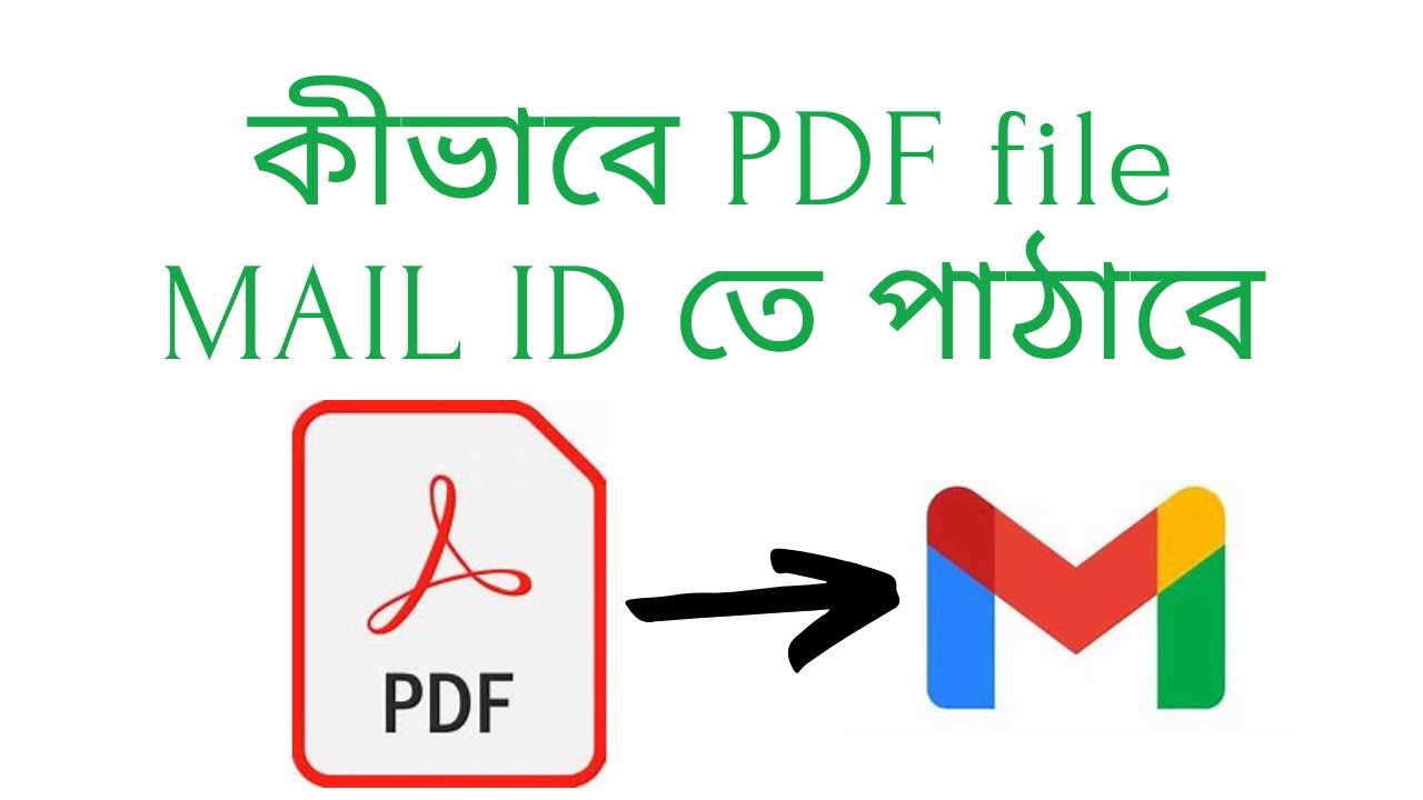 how to send pdf in gmail Bengali| kivabe pdf file email korbo | Kivabe PDF Kore Email Korbo