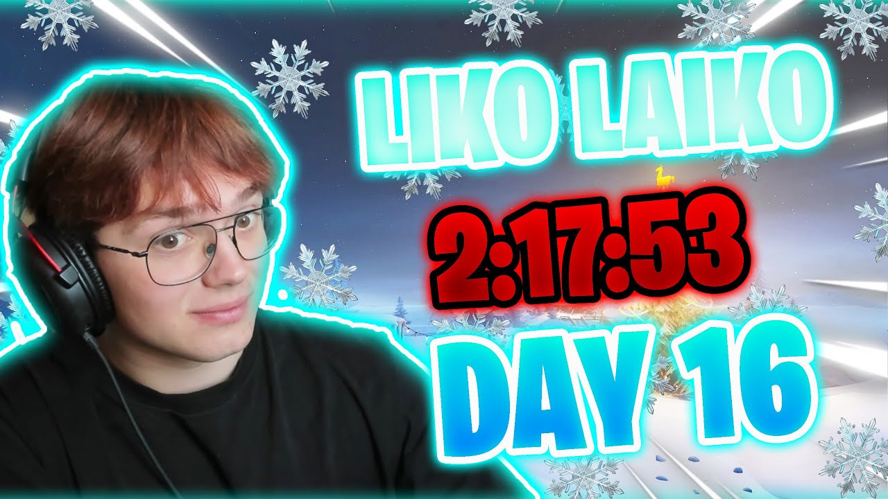 🔴 LIVE - ❄️ŽIEMATONAS❄️  |  PABAIGA?! | 1€ = 10 MINS🩵 +1 SUB = 2 MINS | +10 LIKES = 1 MIN | DAY #16
