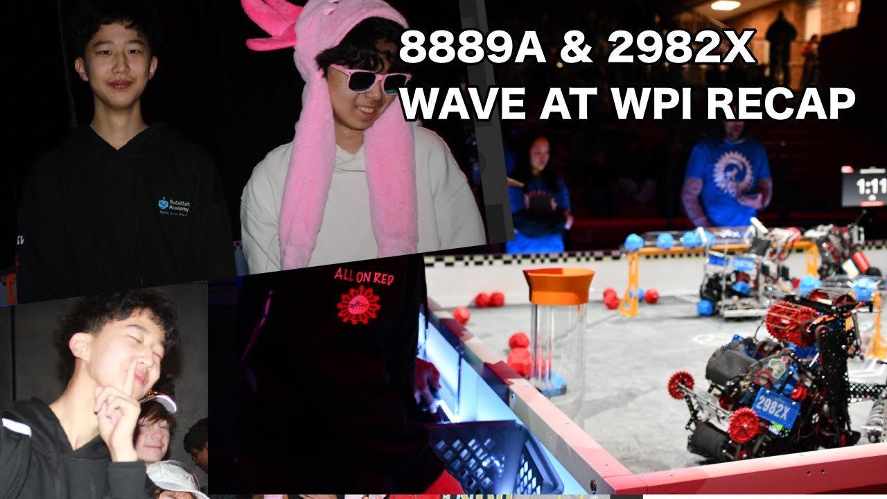 VEX Robotics 8889A & 2982X at WAVE WPI Recap