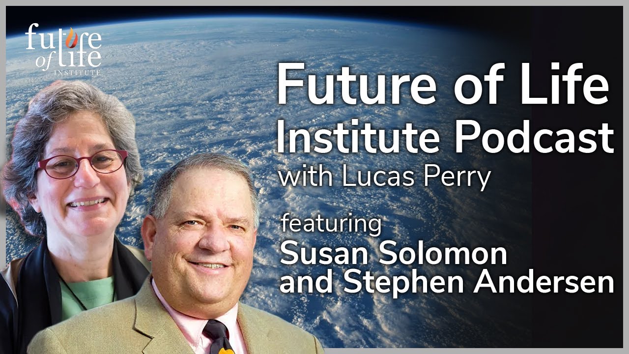 Susan Solomon and Stephen Andersen on Saving the Ozone Layer
