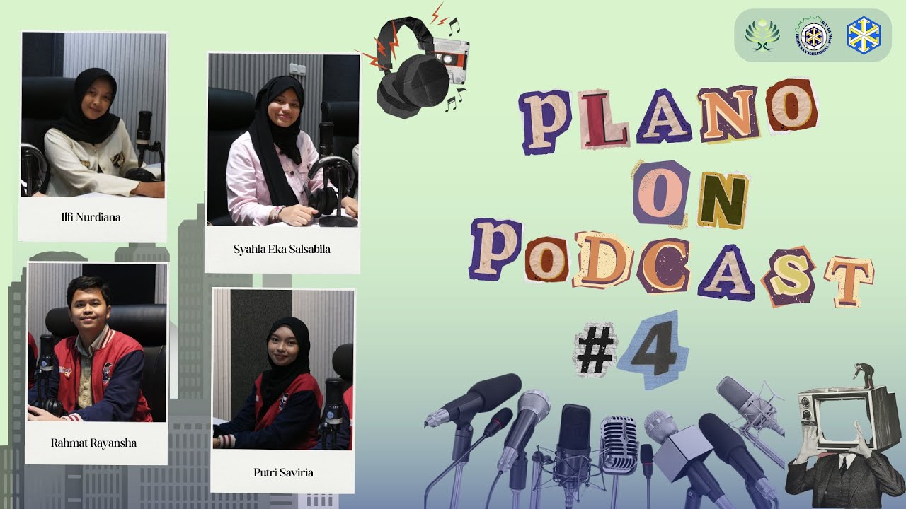 POP!: Plano on Podcast, Episode 4: Kupas Tuntas PIMNAS