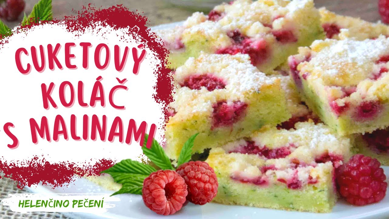 Cuketový koláč s malinami / Helenčino pečení