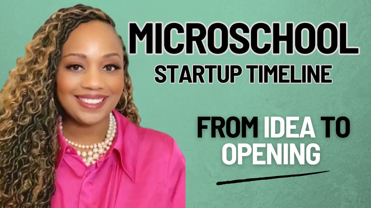 Microschool Startup Timeline: From Idea to Opening