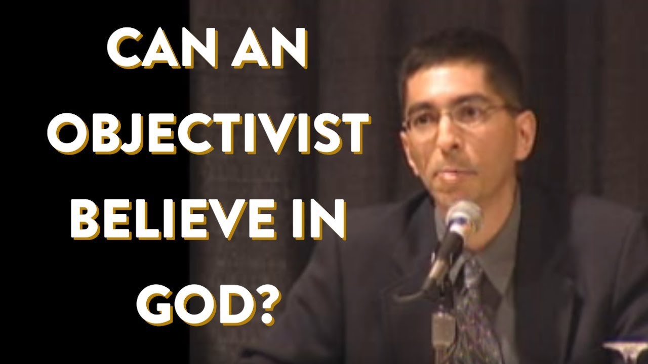 Can an Objectivist Believe in God?