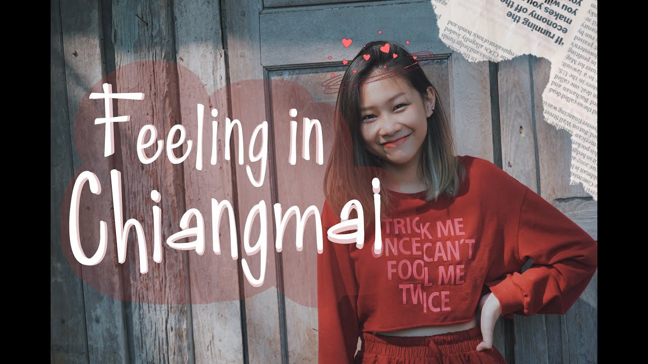 FEELING IN CHIANGMAI | The Feeling27