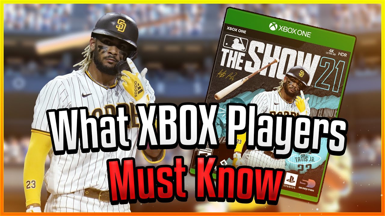 Five Things XBOX Players Must Know Before Buying MLB The Show 21!