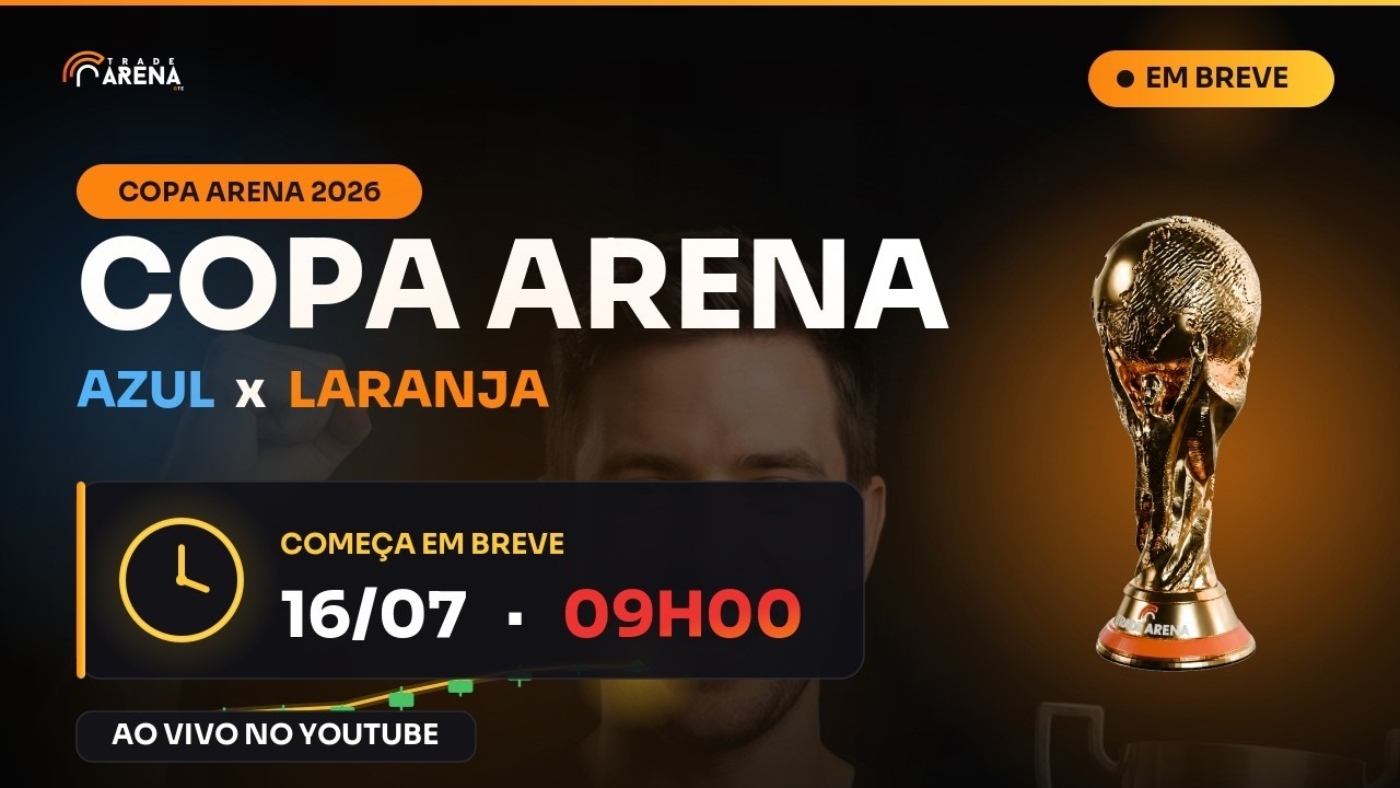 COPA ARENA 2026 AO VIVO 🔵🟠 Time Azul x Time Laranja | Torneio de Trading